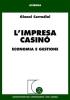 L' impresa casin�. Economia e gestione