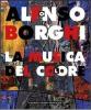 Alfonso Borghi. La musica del colore