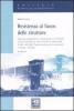Resistenza al fuoco delle strutture. Approccio ingegneristico e prestazionale in conformit� con gli Eurocodici, le norme UNI EN e le norme CNR, il D.M. 14/9/2005...