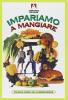 Impariamo a mangiare