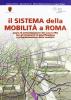 Il sistema della mobilit� a Roma