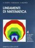 Lineamenti di matematica. Per i Licei e gli Ist. Magistrali vol.4