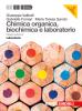Chimica organica biochimica e laboratorio. Con espansione online. Per gli Ist. Tecnici e professionali