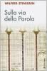 Sulla via della parola