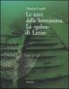 Le navi della Serenissima. La �galea� di Lazise