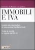Immobili e IVA. Guida alle regole IVA di tassazione dei fabbricati. Tutte le novit� in vigore dal 2010
