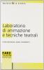 Laboratorio di animazione e tecniche teatrali