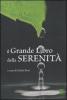 Il grande libro della serenit�