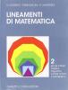 Lineamenti di matematica. Per i Licei e gli Ist. Magistrali vol.2