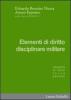 Elementi di diritto disciplinare militare. Disciplina di corpo