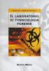 Il laboratorio di tossicologia forense