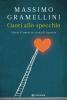 Cuori allo specchio. Storie d'amore in cerca di risposte