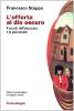 L' offerta al dio oscuro. Il secolo dell'olocausto e la psicoanalisi