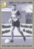 Manuale tecnico del portiere di calcio