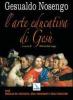 L' arte educativa di Ges�. Ges� modello dei catechisti, degli insegnanti e degli educatori