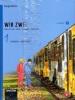 Wir zwei. Kursbuch-Arbeitsbuch. Con espansione online. Con CD Audio. Per la Scuola media vol.1