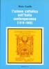 L' azione Cattolica nell'Italia contemporanea (1919-1969)