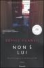Non � lui