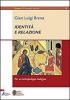 Identit� e relazione. Per un'antropologia dialogica