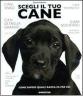 Scegli il tuo cane. Come sapere quale razza fa per voi