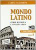 Mondo latino. Laboratorio. Vol. 1A-1B. Con teoria. Materiali per il docente. Per le Scuole superiori