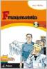 Frankenstein. Con CD Audio