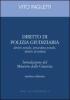 Diritto di polizia giudiziaria. Diritto penale, procedura penale, diritto di polizia