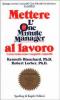 Mettere l'one minute manager al lavoro