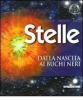 Stelle. Dalla nascita ai buchi neri