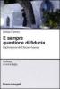 � sempre questione di fiducia. Esplorazioni dell'Ateneo barese