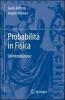 Probabilit� in fisica. Un'introduzione