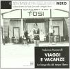 Viaggi e vacanze. La fotografia del tempo libero
