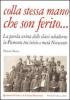 Colla stessa mano che son ferito... La parola scritta delle classi subalterne in Piemonte tra inizio e met� Novecento