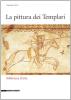 La pittura dei Templari in Europa