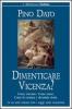Dimenticare Vicenza? Come eravamo, come siamo. Come la cronaca � diventata storia