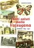 Tanti saluti dalla Valsugana. Cartoline 1897-1940