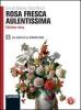 Rosa fresca aulentissima. Ediz. rossa. Con espansione online. Per le Scuole superiori vol.2
