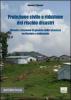 Protezione civile e riduzione del rischio disastri. Metodi e strumenti di governo della sicurezza territoriale e ambientale