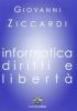 Informatica. Diritti e libert�