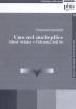 Uno nel molteplice. Alfred Schutz e l'identit� del s�