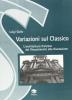 Variazioni sul classico. L'architettura francese dal Rinascimento alla Rivoluzione