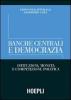 Banche centrali e democrazia. Istituzioni, moneta e competizione politica