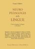 Neuropedagogia delle lingue. Come insegnare le lingue ai bambini