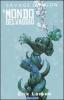 Il mondo selvaggio. Savage Dragon vol.1