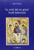 La citt� dei tre giusti. Studi leskoviani
