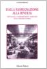 Dalla rassegnazione alla rivolta. Mentalit� e comportamenti popolari nella grande guerra