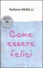 Come essere felici