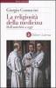 La religiosit� della medicina. Dall'antichit� a oggi