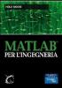 Matlab per l'ingegneria