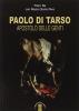 Paolo di Tarso. Apostolo delle genti. Con CD Audio